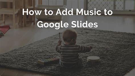 how to add music to google slides presentation